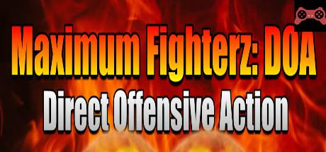 Maximum Fighterz: Direct Offensive Action System Requirements