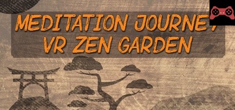 Meditation Journey: VR Zen Garden System Requirements