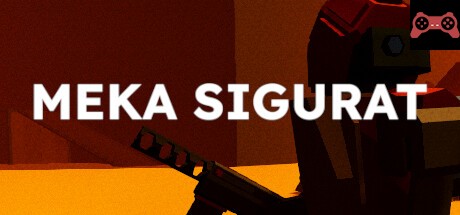 MEKA SIGURAT System Requirements