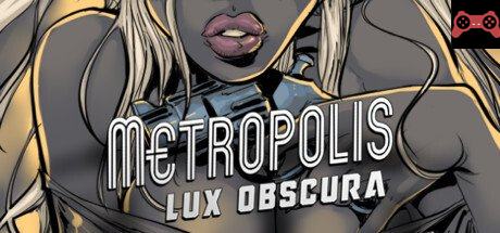 Metropolis: Lux Obscura System Requirements