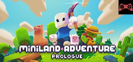 Miniland: Prologue System Requirements