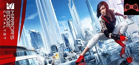 Mirror's Edgeâ„¢ Catalyst System Requirements