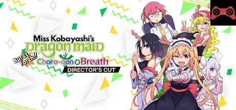 Miss Kobayashi's Dragon Maid Burst Forth!! Choro-gon☆Breath DIRECTOR'S CUT System Requirements
