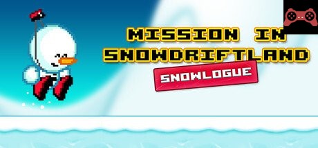 Mission in Snowdriftland - Snowlogue System Requirements