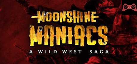 Moonshine Maniacs - A Wild West Saga System Requirements