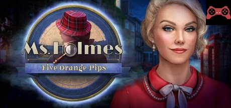 Ms. Holmes: Five Orange Pips Collector's Edition System Requirements