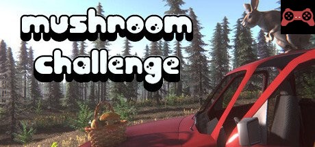 Mushroom Challenge System Requirements