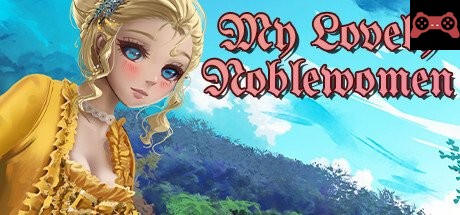 My Lovely Noblewomen System Requirements