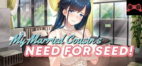 My Married Cousin's Need for Seed System Requirements