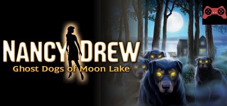 Nancy Drew: Ghost Dogs of Moon Lake System Requirements