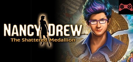 Nancy Drew: The Shattered Medallion System Requirements