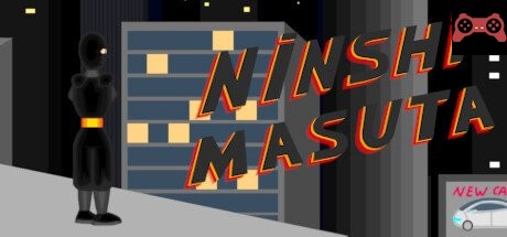 Ninshi Masuta System Requirements