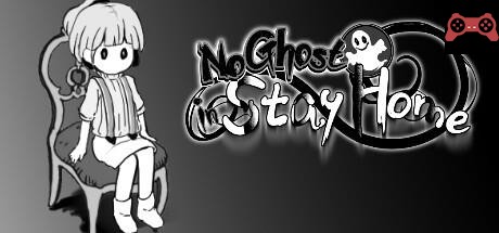 No Ghost in Stay Home System Requirements