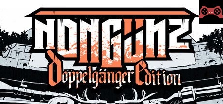 Nongunz: Doppelganger Edition System Requirements