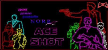 NORR part I: Ace Shot System Requirements