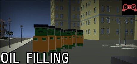 OIL FILLING System Requirements