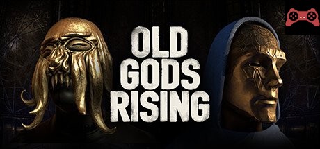 Old Gods Rising System Requirements