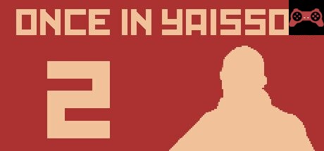 Once in Yaissor 2 System Requirements