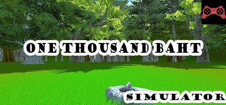 One thousand baht simulator System Requirements
