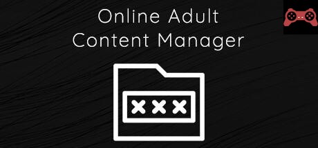 Online Adult Content Manager System Requirements
