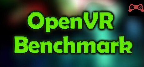 OpenVR Benchmark System Requirements
