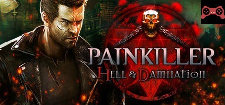 Painkiller Hell & Damnation System Requirements