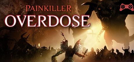 Painkiller Overdose System Requirements