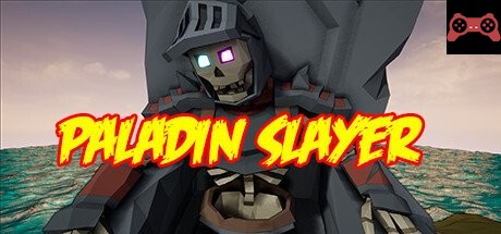 Paladin Slayer System Requirements