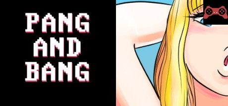 Pang and Bang System Requirements