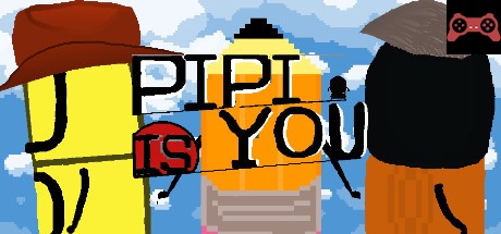 PIPI IS YOU System Requirements