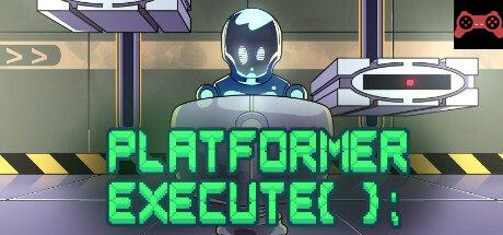 Platformer::Execute(); System Requirements