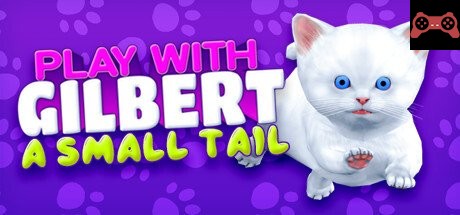 Play With Gilbert - A Small Tail System Requirements
