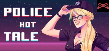 Police hot Tale System Requirements