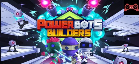 PowerBots Builders System Requirements