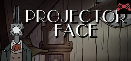 Projector Face System Requirements