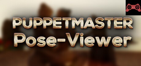 Puppetmaster - Pose Viewer System Requirements