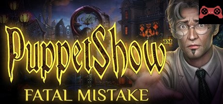 PuppetShow: Fatal Mistake Collector's Edition System Requirements