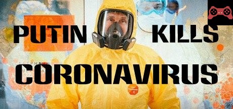 Putin kills: Coronavirus System Requirements