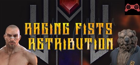 Raging Fists: Retribution System Requirements