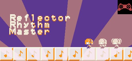 Reflector Rhythm Master System Requirements
