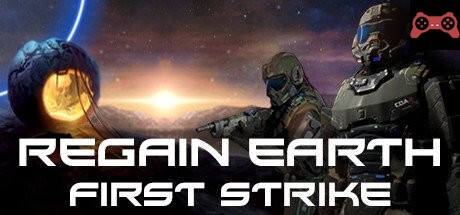 Regain Earth: First Strike System Requirements