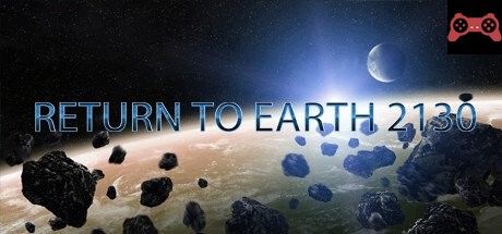 Return to Earth 2130 System Requirements