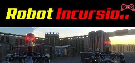 Robot Incursion System Requirements