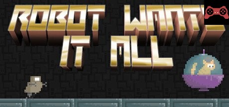 Robot Wants It All System Requirements