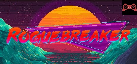 Roguebreaker System Requirements
