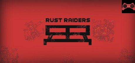 Rust Raiders System Requirements