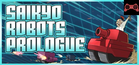Saikyo Robots: Prologue System Requirements