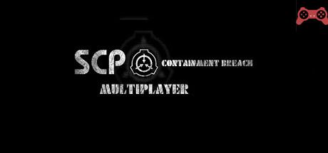 SCP: Containment Breach Multiplayer System Requirements