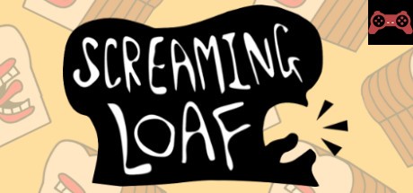 Screaming Loaf System Requirements