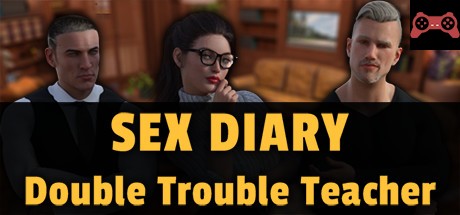Sex Diary - Double Trouble Teacher System Requirements